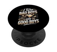 I Turn Bad Boys Into Good Boys Dog Trainer PopSockets Adhesive PopGrip