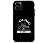 I Turn Chaos Into Itineraries Funny Travel Agency Workers Case for iPhone 11 Pro Max
