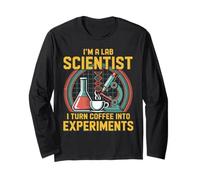 I Turn Coffee Chemistry Lab Technician Lab Scientist Long Sleeve T-Shirt
