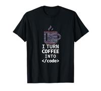 I Turn Coffee Into Code Programmer Coding T-Shirt