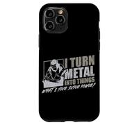 I Turn Metal Into Things What's Your Superpower Welder Case for iPhone 11 Pro