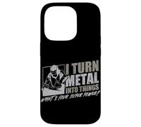 I Turn Metal Into Things What's Your Superpower Welder Case for iPhone 14 Pro