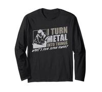 I Turn Metal Into Things What's Your Superpower Welder Long Sleeve T-Shirt