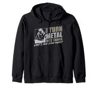 I Turn Metal Into Things What's Your Superpower Welder Zip Hoodie