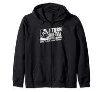 I Turn Metal Into Things What's Your Superpower Welder Zip Hoodie