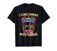 I Turn Things Into Things Funny Sewing Kitting Crocheting Value Graphic T-Shirt, Men, Black, L