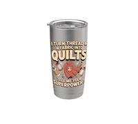 I Turn Thread and Fabric Into Quilts Quilter Stainless Steel Insulated Tumbler