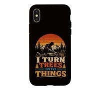 I Turn Trees Into Things, Funny Woodworker Carpenter Saying Case for iPhone X/XS