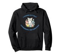 I Turned Out Okay Considering The Parenting Funny Cute Cat Pullover Hoodie