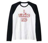 I Turned Red Republican Party Raglan Baseball Tee