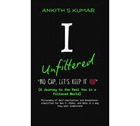 I Unfiltered: “No Cap, let's keep it 100”