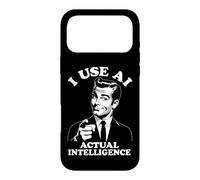 I Use AI Actual Intelligence IT G unny Im Smart Anti-AI Case for iPhone 17 Pro Max