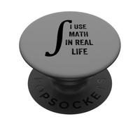 I Use Math In Real Life, Funny Graphic PopSockets Adhesive PopGrip