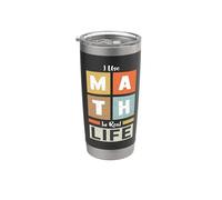 I Use Math in Real Life Mathematician Math Teacher Stainless Steel Insulated Tumbler