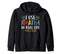 I Use Math In Real Life Zip Hoodie