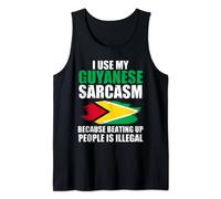 I use my guyanese sarcasm because beating up Guyana Tank Top