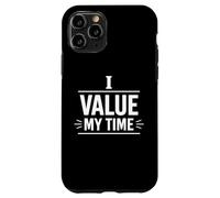 I Value My Time Personal Boundaries Mindset Design Case for iPhone 11 Pro