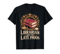I’ve Been Reading Since the Late 1900s Librarian Value Graphic T-Shirt
