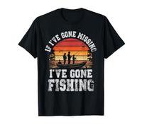 I’ve Gone Missing I’ve Gone Fishing T-Shirt