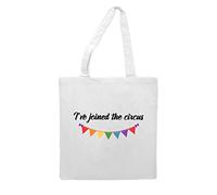 I’ve Joined The Circus Statement- Bunting [CIRCJS] tote style shopping bag - white