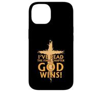 I’ve Read The Final Chapter God Wins Christian Faih Cross Case for iPhone 14