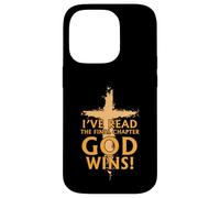 I’ve Read The Final Chapter God Wins Christian Faih Cross Case for iPhone 14 Pro