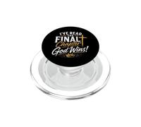 I’ve Read The Final Chapter God Wins! Inspirational Faith PopSockets PopGrip for MagSafe