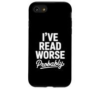I’ve Read Worse Probably Editor Writer Journalist Case for iPhone SE (2020) / 7/8