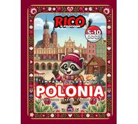 I viaggi di Rico il Procione - Polonia Castelli, folklore e città colorate - Libro da colorare 5-10 anni: Un viaggio educativo tra Cracovia, Varsavia, leggende e natura