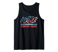 I Vibe with America and Comfort Foods Funny Patriotic Tank Top