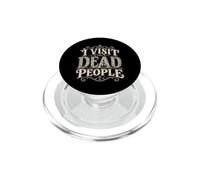 I Visit Dead People Genealogy Family History Research PopSockets PopGrip for MagSafe