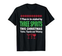 I Visited by Three Spirits Christmas Vodka, Tequila Whiskey T-Shirt