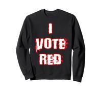 I Vote Red Republican Party Sweatshirt