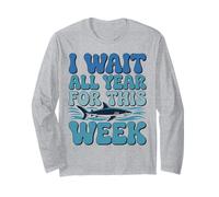 I Wait All Year For This Week Funny Shark Lover Ocean Long Sleeve T-Shirt