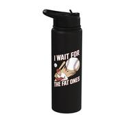I Wait for Fat Ones Baseball Hitter Big Pitch Stainless Steel Insulated Water Bottle