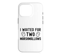 I Waited For Two Marshmallow - Psych, Funny Psychology Kids Case for iPhone 16 Pro