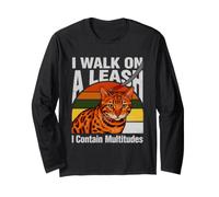I Walk On A Leash I Contain Multitudes Cat Long Sleeve T-Shirt