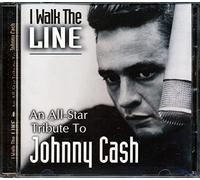 I Walk the Line: An All-Star Tribute to Johnny Cas