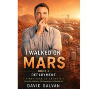 I Walked on Mars 2 - The Author’s Vision
