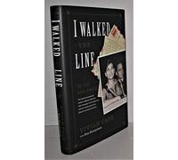 I Walked the Line: My Life with Johnny