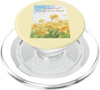 I Wandered Lonely As A Cloud Daffodil Flower Poetry Quote PopSockets PopGrip for MagSafe