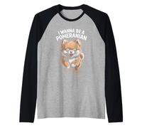 I Wanna Be a Pomeranian Cute Pet Owner Pom Lap Small Toy Dog Raglan Baseball Tee