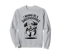 I Wanna Be A Sheepadoodle Funny Poodle Cross Mix Dog Breed Sweatshirt