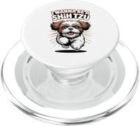 I Wanna Be A Shih Tzu Funny Cute Toy Small Pet Dog Lover PopSockets PopGrip for MagSafe