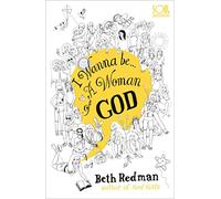 I Wanna Be... A Woman of God!