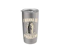 I Wanna Be The Whole Problem Raccoon Chaos Stainless Steel Insulated Tumbler