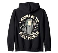 I Wanna Be The Whole Problem Trash Frog Zip Hoodie