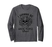 I Wanna Be Where People aren't Long Sleeve T-Shirt
