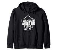 I Wanna Be Where The People Aren't Anti-Social Humor Zip Hoodie