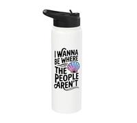 I Wanna Be Where The People Arent Shell Sarcastic Introvert Stainless Steel Insulated Water Bottle